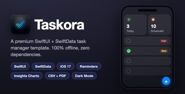 Taskora | Task Manager and To-Do List App With Reminders, Insights and CSV Export - SwiftUI Taskora | Task Manager and To-Do List App With Reminders, Insights and CSV Export - SwiftUI