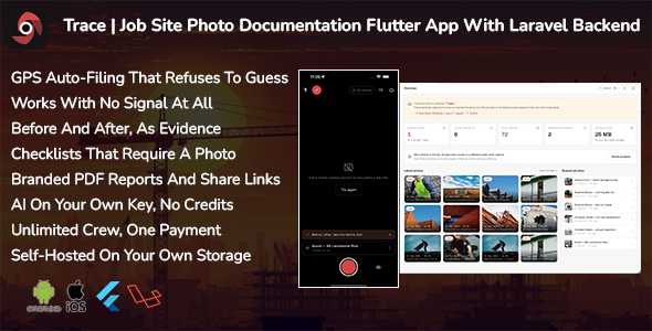 Trace | Job Site Photo Documentation Flutter App With Laravel Backend Trace | Job Site Photo Documentation Flutter App With Laravel Backend